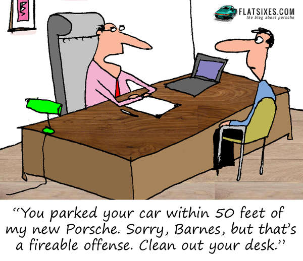 Porsche Your Fired Cartoon
